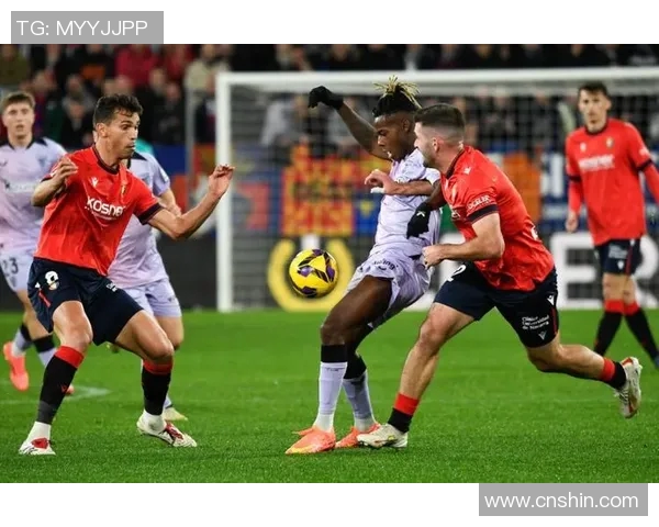 哼克与塞尔塔i的激烈对决展现足球魅力与战术智慧的巅峰较量